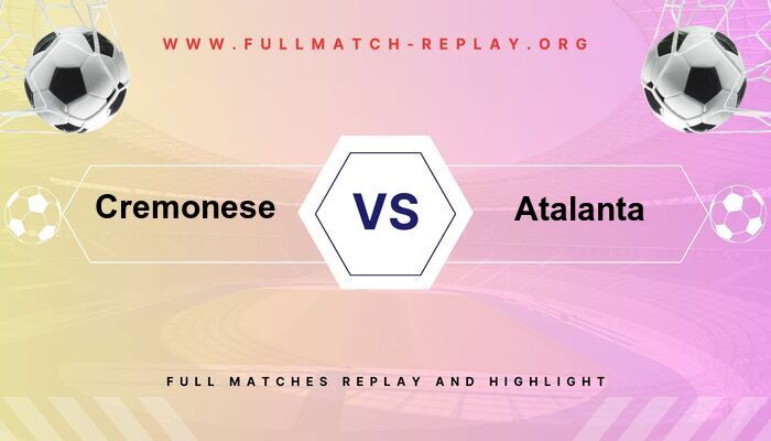 Cremonese vs Atalanta