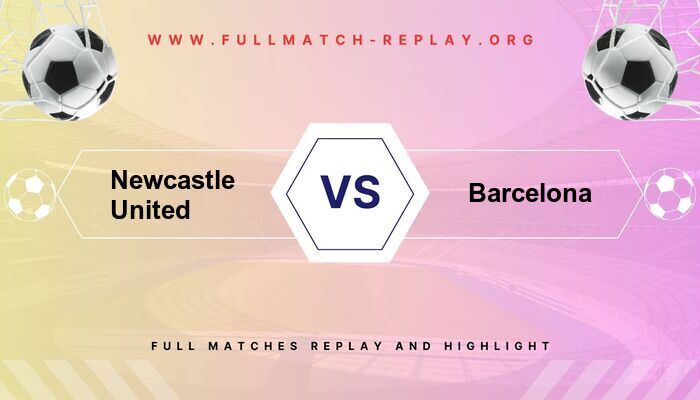 Newcastle United vs Barcelona