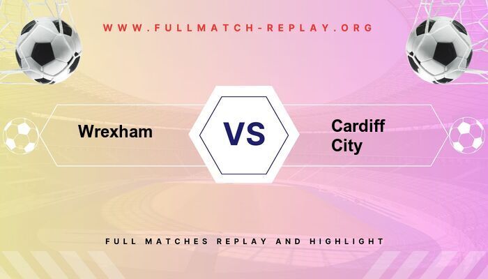 Wrexham vs Cardiff City
