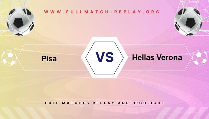 Pisa vs Hellas Verona
