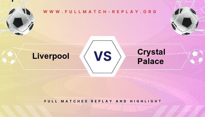 Liverpool FC vs Crystal Palace