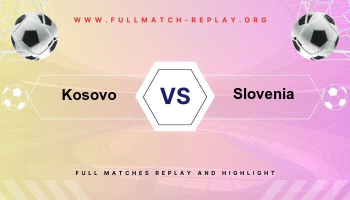 Kosovo vs Slovenia