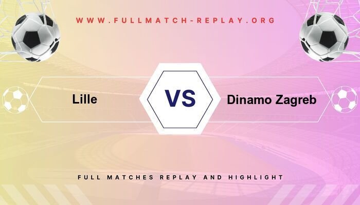 Lille vs Dinamo Zagreb