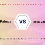 Las Palmas vs Rayo Vallecano