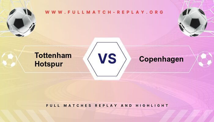 Tottenham Hotspur vs Copenhagen
