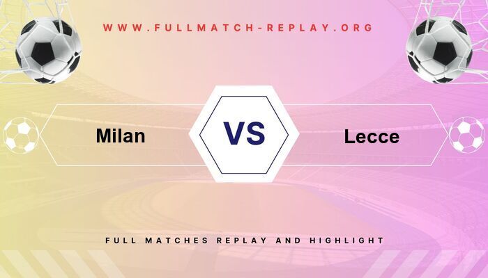 Milan vs Lecce