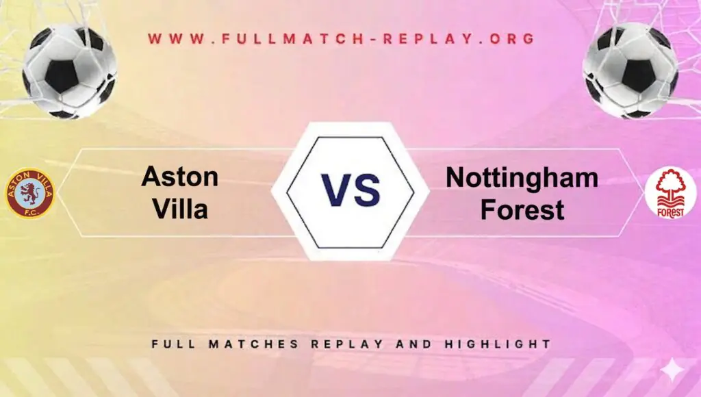Aston Villa vs Nottingham Forest