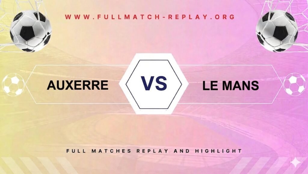 Auxerre vs Le Mans