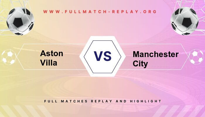 Aston Villa vs Manchester City