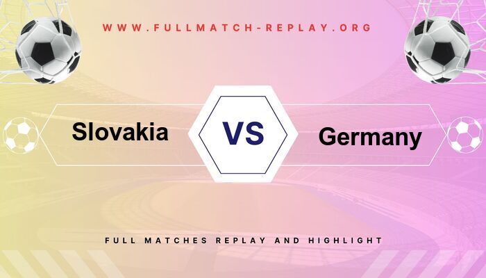 Slovakia vs Germany
