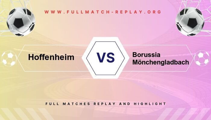 Hoffenheim vs Borussia Mönchengladbach