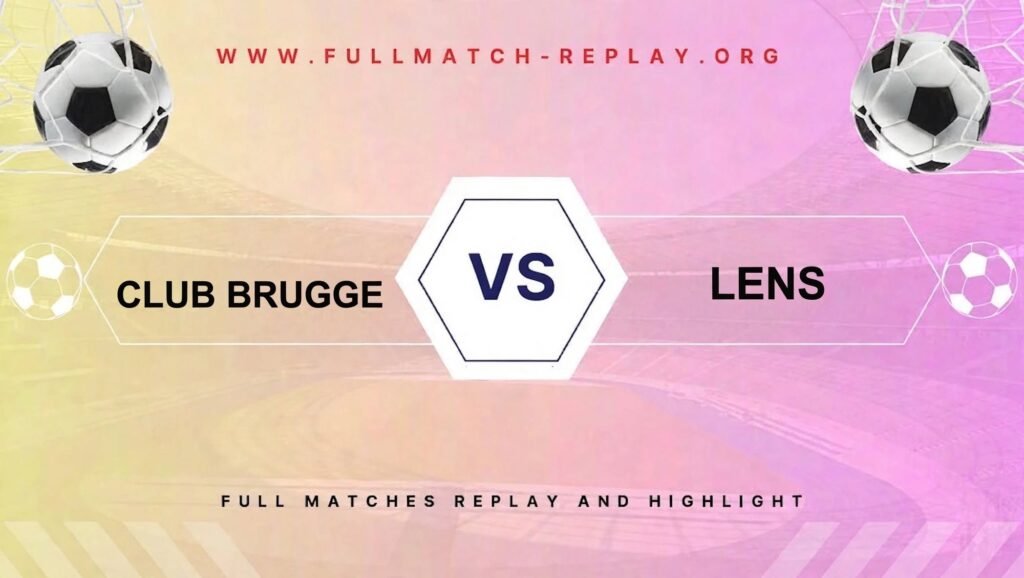 Club Brugge vs Lens