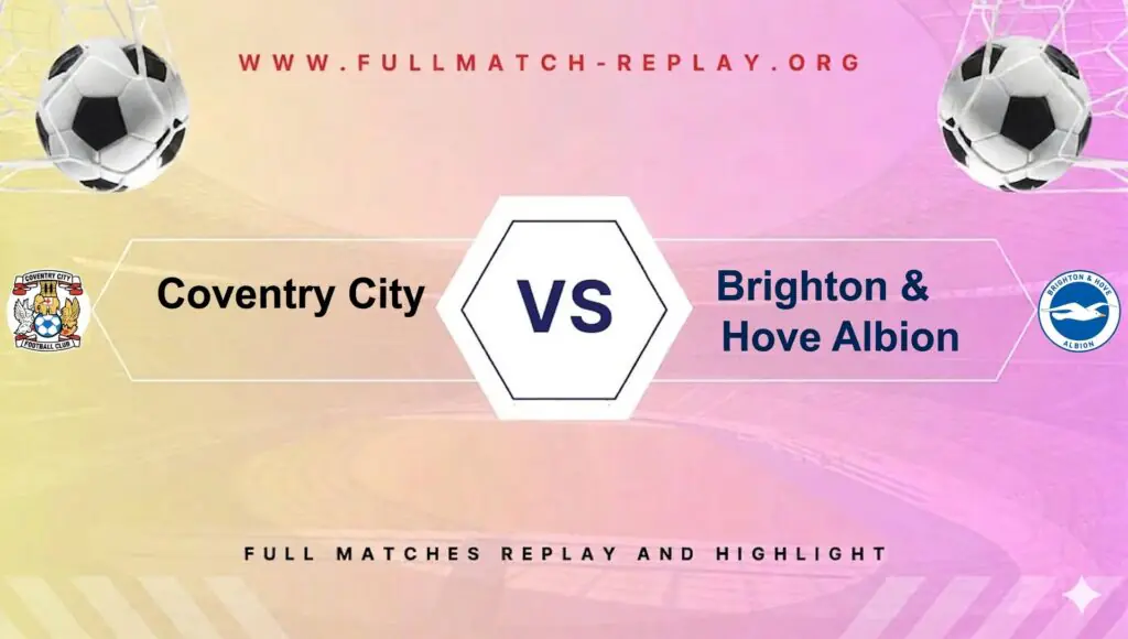 Coventry City vs Brighton & Hove Albion