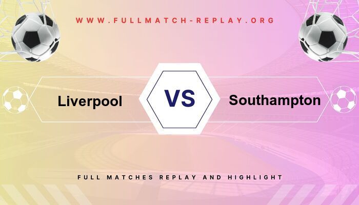 Liverpool vs Southampton