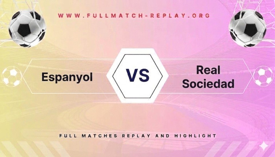 Espanyol vs Real Sociedad