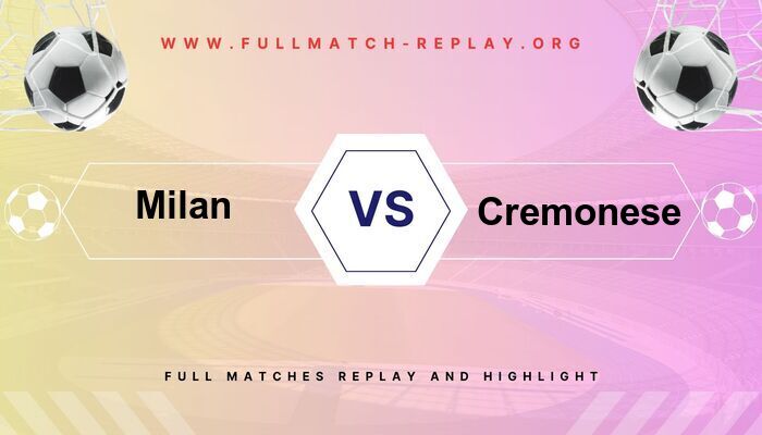 Milan vs Cremonese