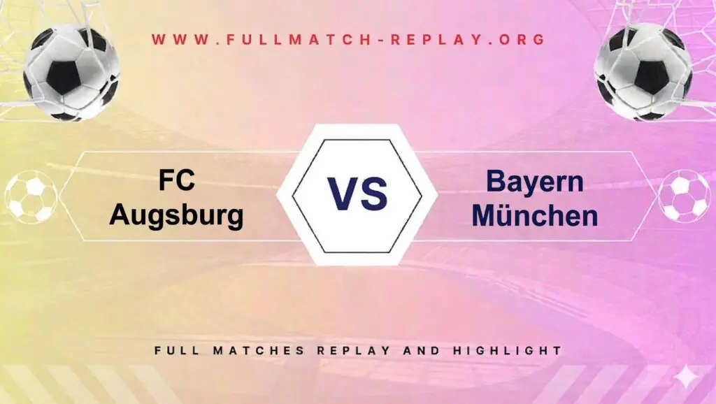 FC Augsburg vs Bayern München