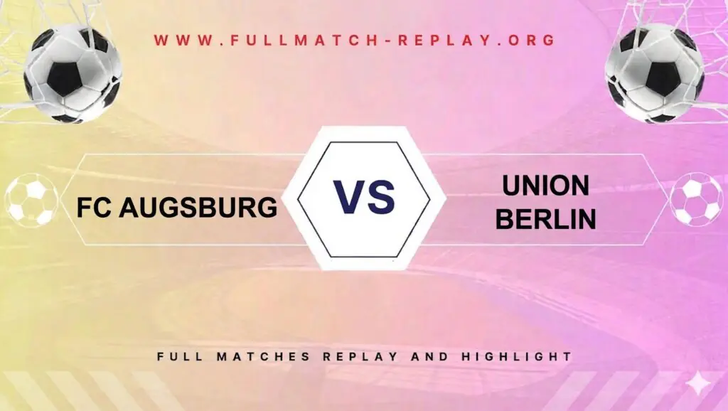 FC Augsburg vs Union Berlin