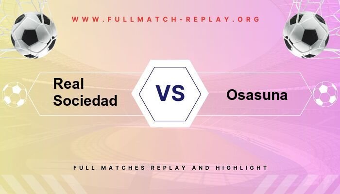 Real Sociedad vs Osasuna