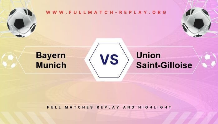 Bayern Munich vs Union Saint-Gilloise