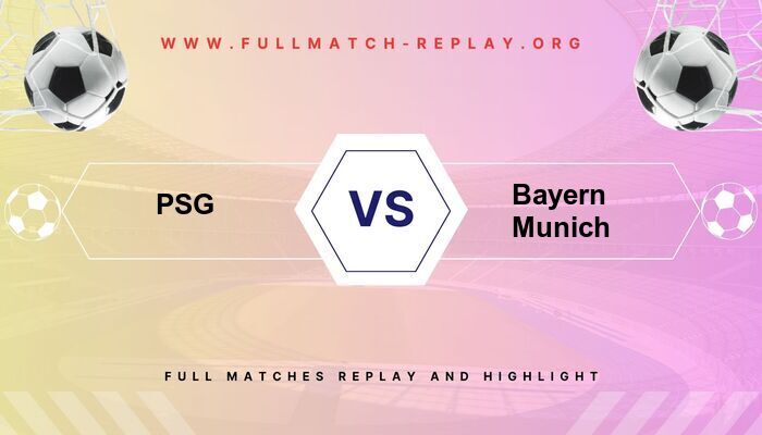 PSG vs Bayern Munich