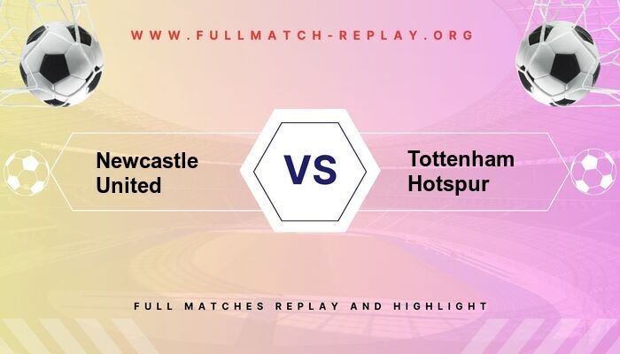 Newcastle United vs Tottenham Hotspur