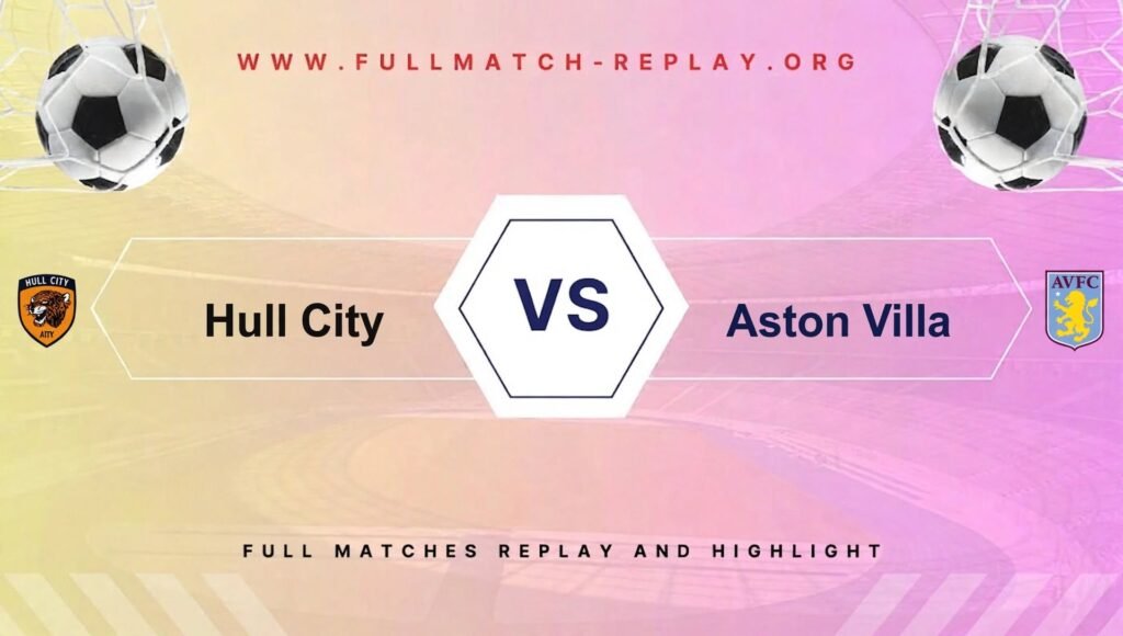 Hull City vs Aston Villa