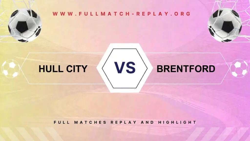 Hull City vs Brentford