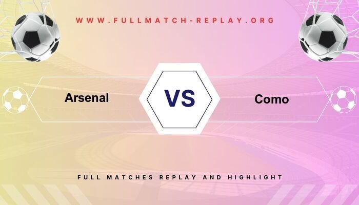 Arsenal vs Como