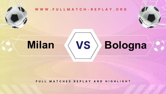 Milan vs Bologna