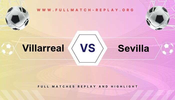 Villarreal vs Sevilla