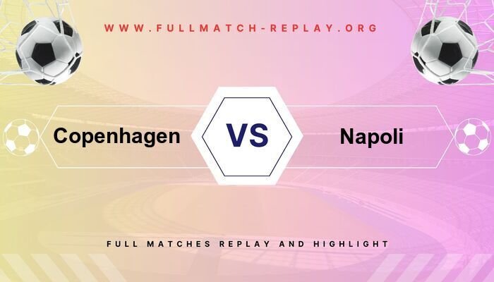 Copenhagen vs Napoli