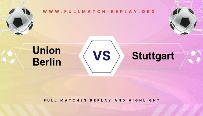 Union Berlin vs Stuttgart