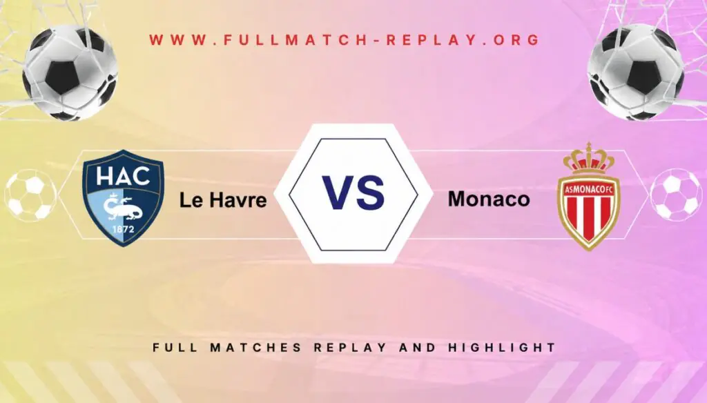 Le Havre vs Monaco