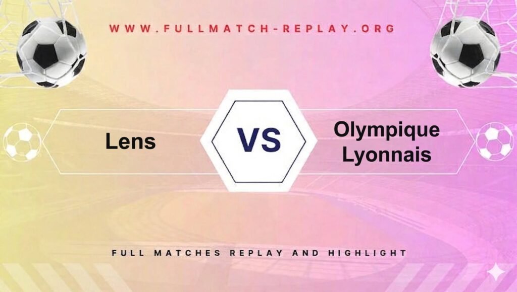 Lens vs Olympique Lyonnais