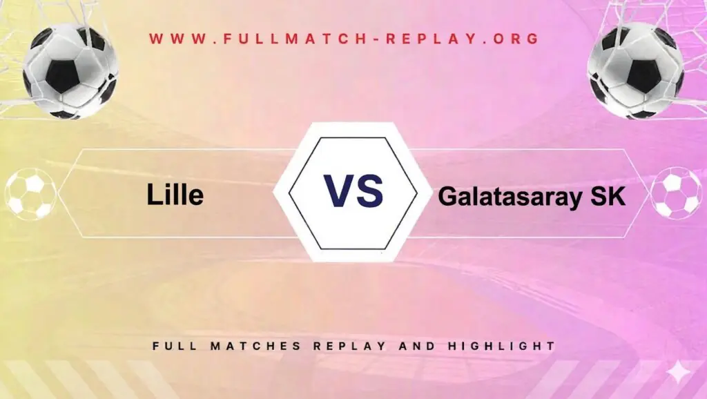 Lille vs Galatasaray SK