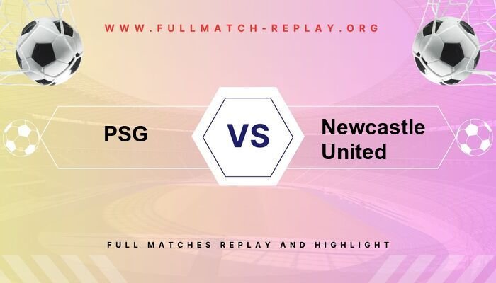 PSG vs Newcastle United
