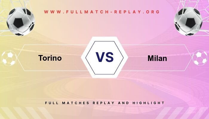Torino vs Milan