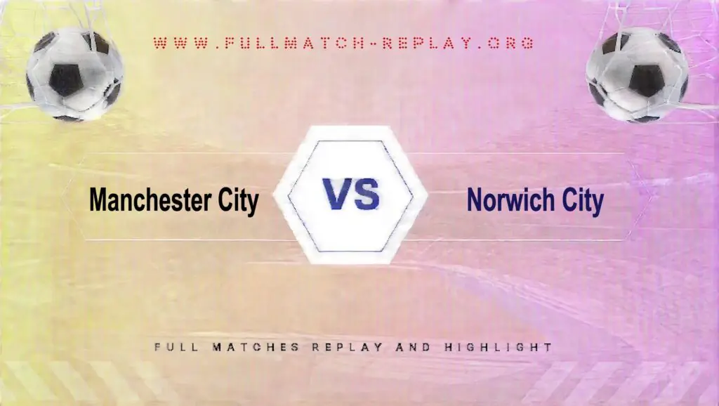 Manchester City vs Norwich City