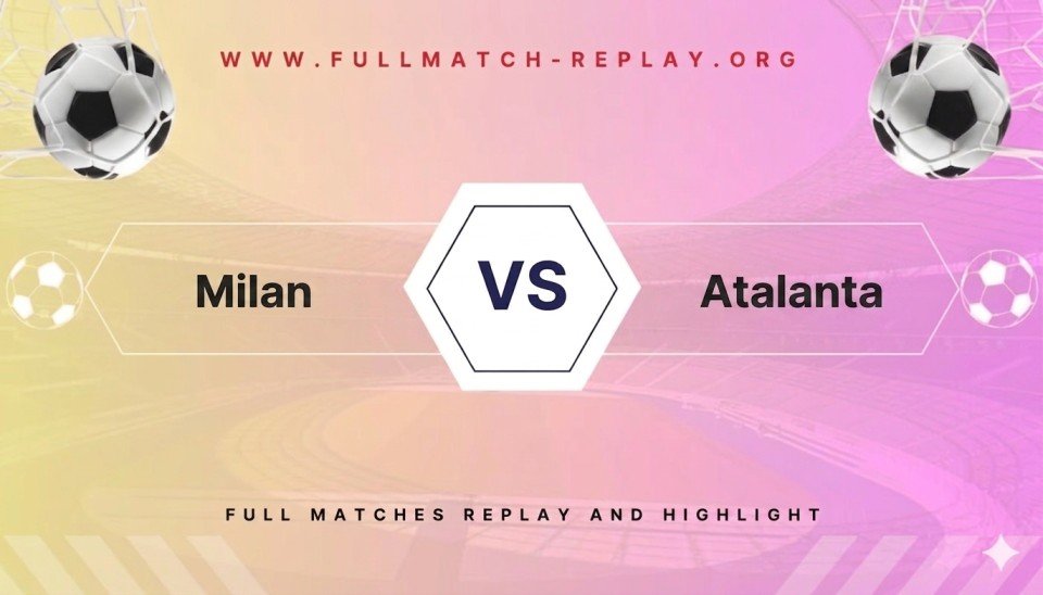 Milan vs Atalanta