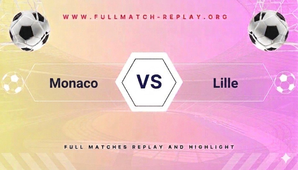 Monaco vs Lille
