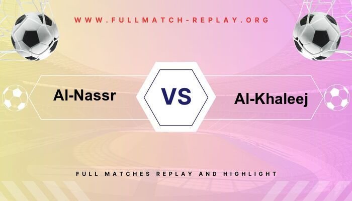 Al-Nassr vs Al-Khaleej