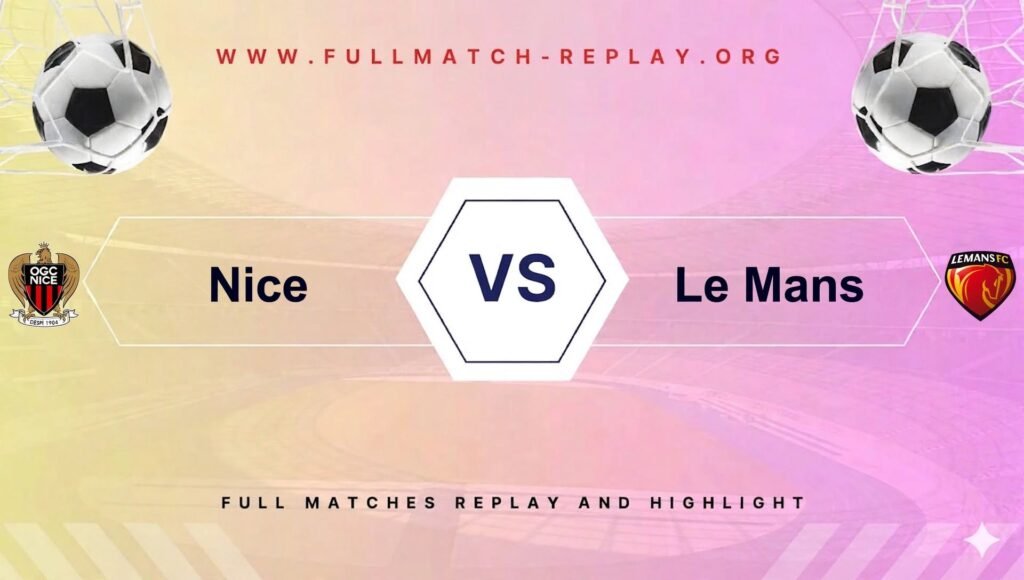 Nice vs Le Mans