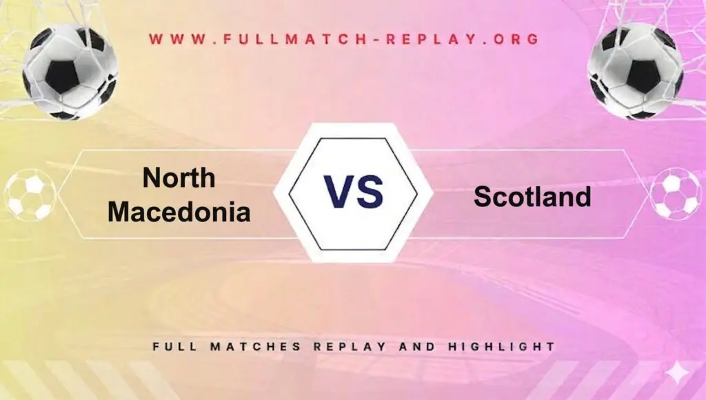 North Macedonia vs Scotland