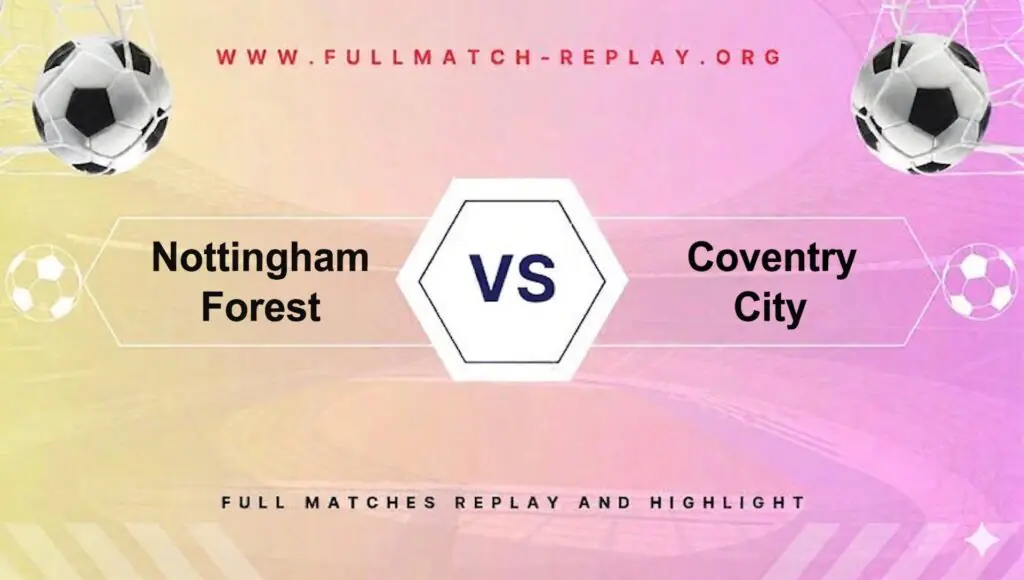 Nottingham Forest vs Coventry City