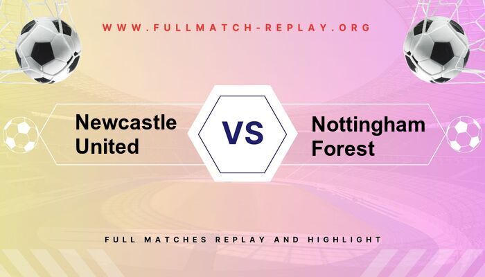 Newcastle United vs Nottingham Forest