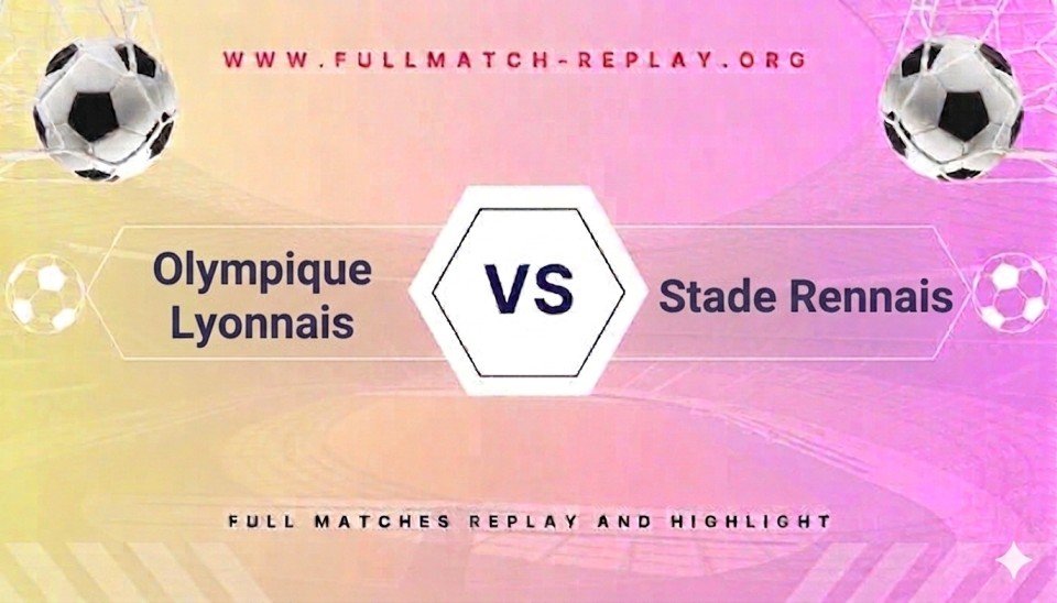 Olympique Lyonnais vs Stade Rennais