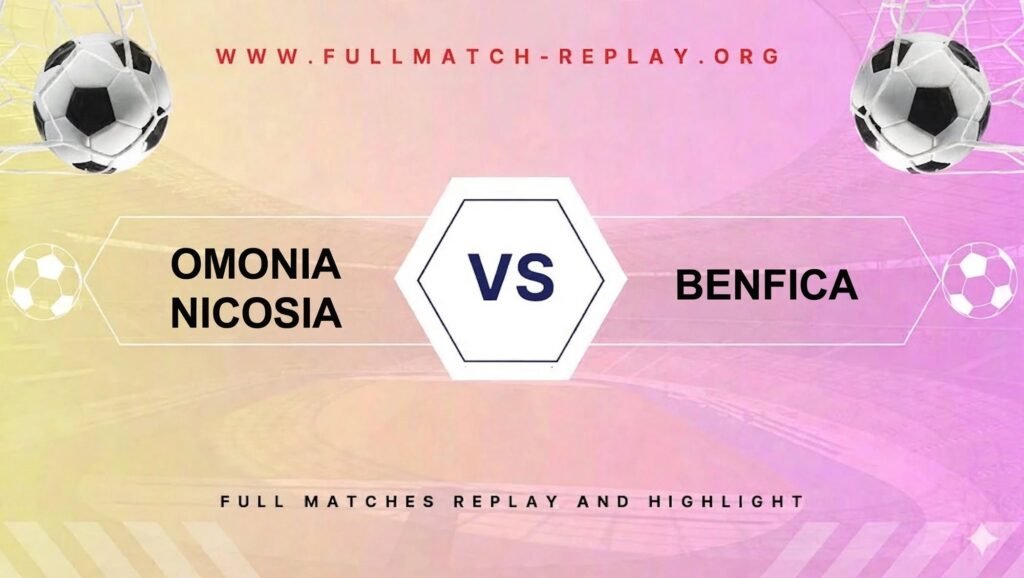 Omonia Nicosia vs Benfica