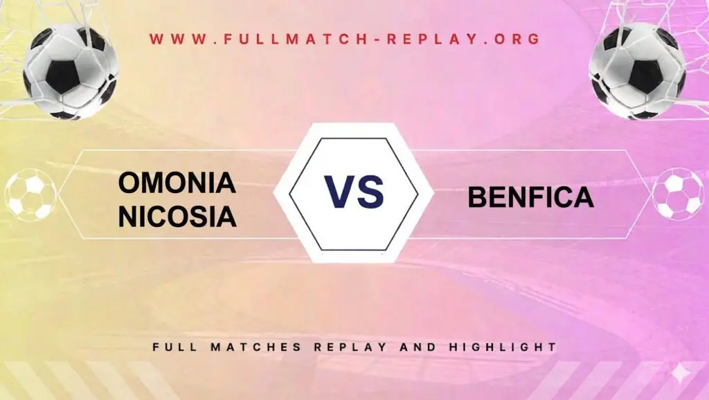 Omonia Nicosia vs Benfica
