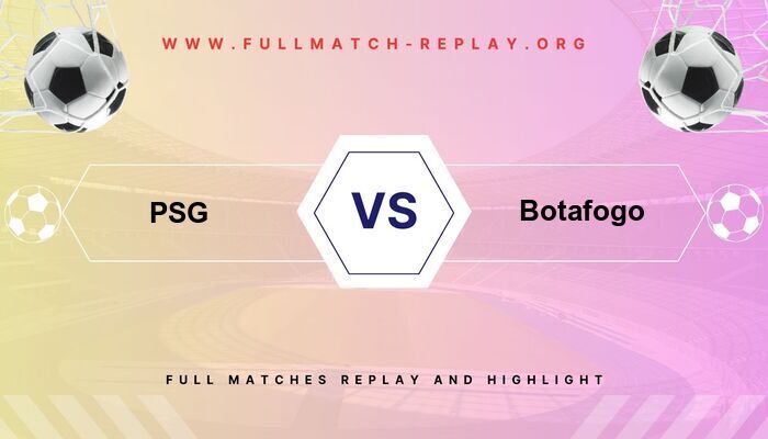 PSG vs Botafogo